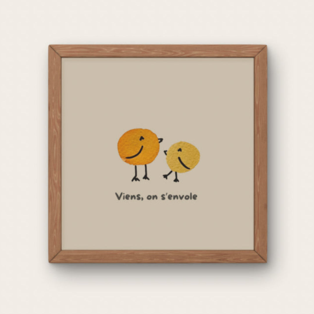 Affiche décorative carrée sur fond beige représentant deux oiseaux ronds stylisés, un orange et un jaune, avec le texte manuscrit "Viens, on s'envole" en bas.